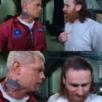 Cody Rhodes: “Sami Zayn, you haven’t become WWE Champion because you failed to take advantage of opportunities like the one you had last week.”